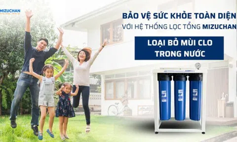 Loại bỏ mùi Clo khó chịu trong nước - Giải pháp giúp nước sạch bật ngờ